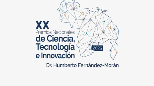 XX edición de los Premios Nacionales de Ciencia, Tecnología e Innovación Dr. Humberto Fernández-Morán
