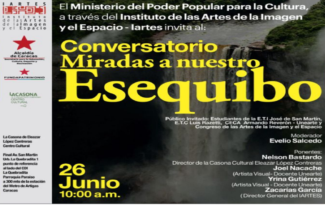 IARTES invita al conversatorio “Miradas a Nuestro Esequibo” en la Casona Eleazar López Contreras